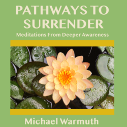 Pathways To Surrender Podcasts
